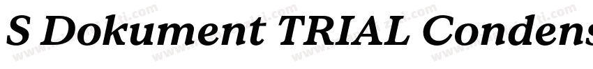 S Dokument TRIAL Condensed Bold字体转换
